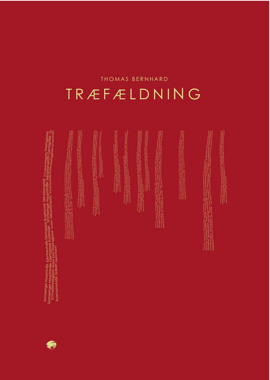 Cover for Thomas Bernhard · Basilisk Babel: Træfældning (Poketbok) [1:a utgåva] (2013)