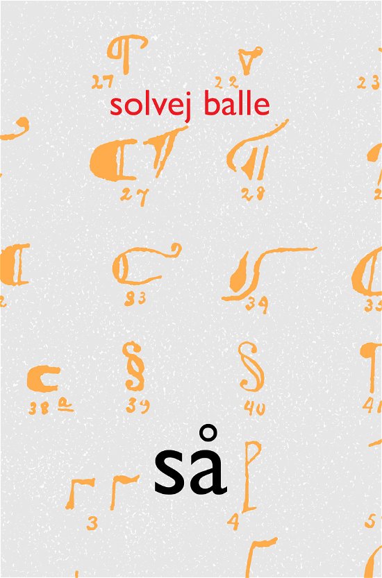 Cover for Solvej Balle · Så (Sewn Spine Book) [3rd edition] (2021)