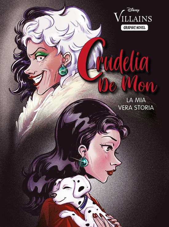 Cover for Serena Valentino · Crudelia De Mon. La Mia Vera Storia (Book)