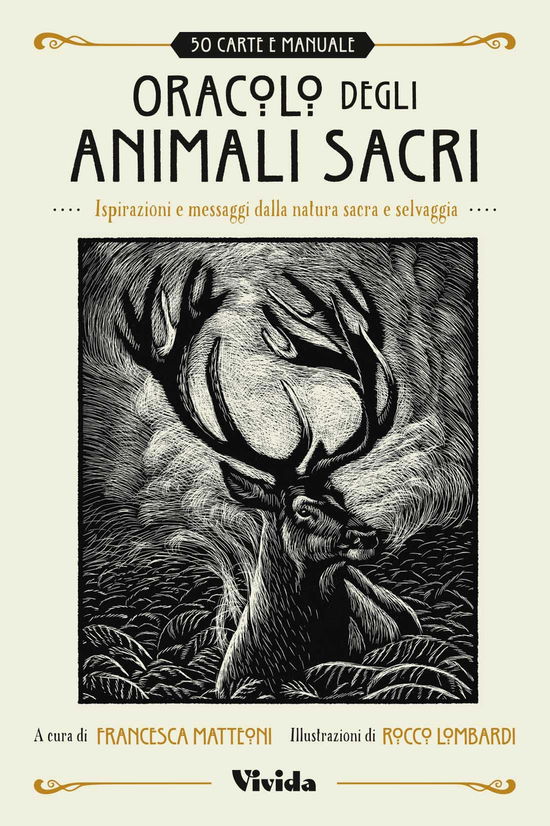 Cover for Francesca Matteoni · Oracolo Degli Animali Sacri. Ispirazioni E Messaggi Dalla Natura Sacra E Selvaggia. Vivida (Book)