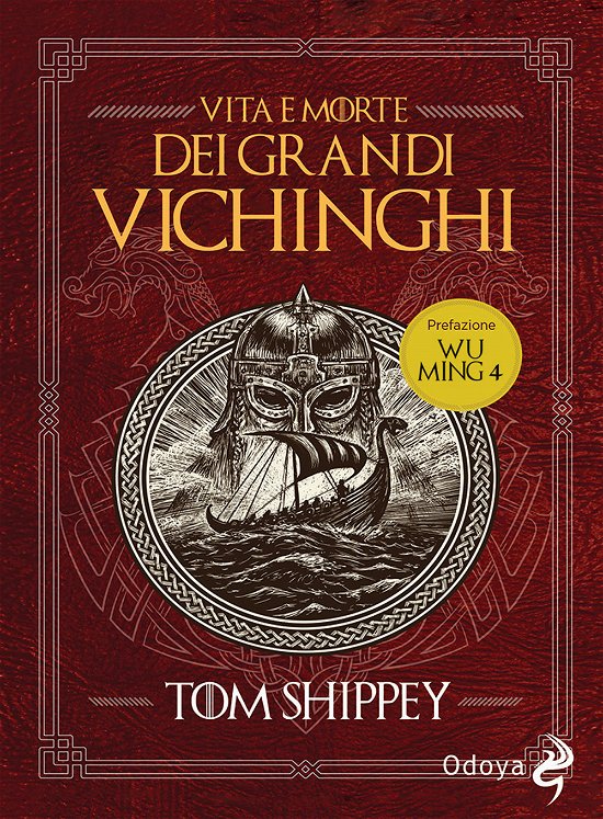 Cover for Tom Shippey · Vita E Morte Dei Grandi Vichinghi. Nuova Ediz. (Book)