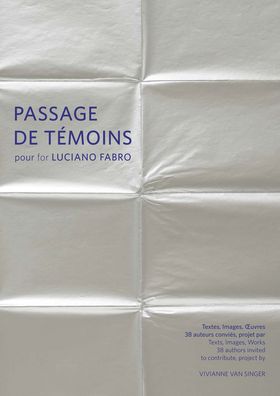 Cover for Vivianne van Singer · Passage de temoins pour Luciano Fabro (Paperback Book) (2023)