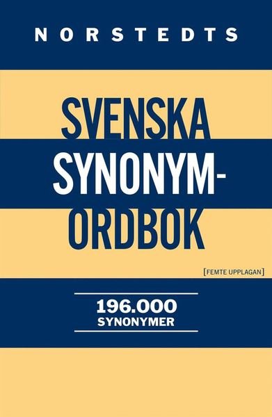 Cover for Gerhardsen Hanna (red.) · Norstedts svenska synonymordbok (5.uppl.) (Gebundesens Buch) (2010)