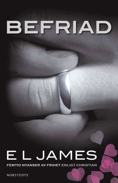 Cover for E L James · Grey: Befriad : Femtio nyanser av frihet enligt Christian (ePUB) (2021)