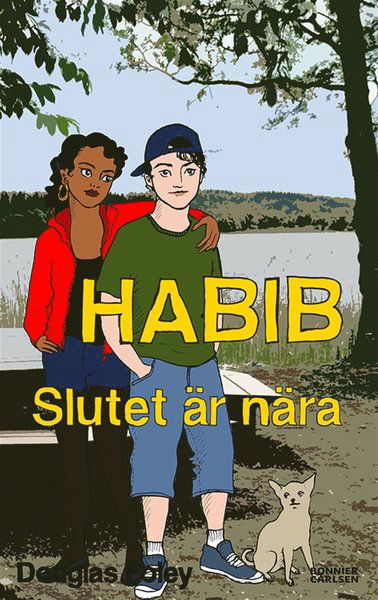 Cover for Douglas Foley · Habib. Slutet är nära (ePUB) (2013)