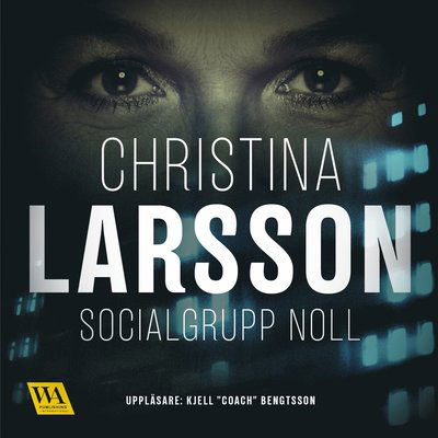 Cover for Christina Larsson · Ingrid Bergman: Socialgrupp noll (MP3-CD) (2018)