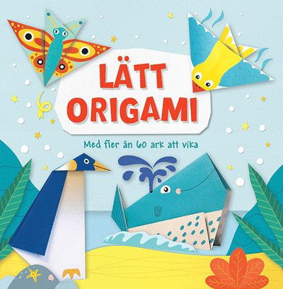 Cover for Marie Helleday Ekwurtzel · Lätt origami (Bog) (2021)