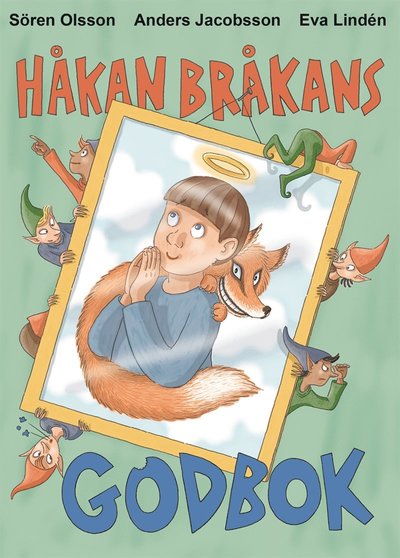 Cover for Sören Olsson · Håkan bråkan: Håkan Bråkans godbok (ePUB) (2020)