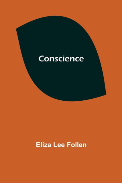 Cover for Eliza Lee Follen · Conscience (Paperback Book) (2021)