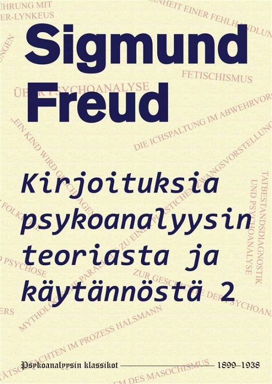 Kirjoituksia psykoanalyysin teori - Freud - Books -  - 9789515682857 - 