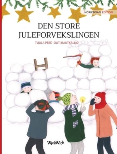Cover for Tuula Pere · Den store juleforvekslingen (Innbunden bok) (2021)