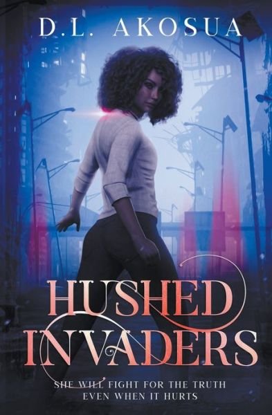 Cover for D L Akosua · Hushed Invaders (Pocketbok) (2020)