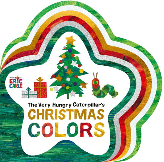 Cover for Eric Carle · The Very Hungry Caterpillar's Christmas Colors (Board book) (2025)