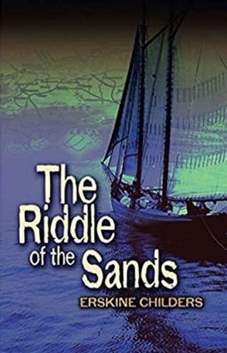 Cover for Erskine Childers · The Riddle of the Sands illustrated edition (Paperback Book) (2021)