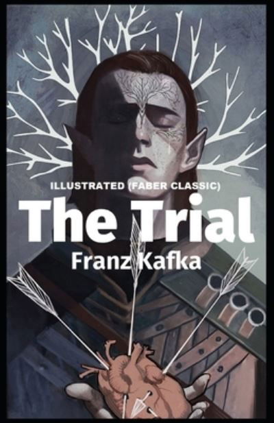 Cover for Franz Kafka · The Trial: Illustrated (Faber Classic) (Taschenbuch) (2021)