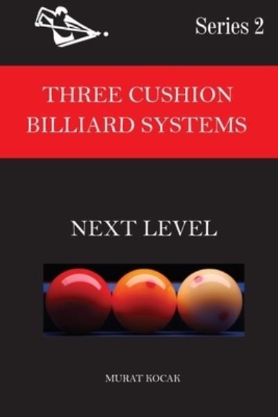 Cover for Murat Kocak · Three Cushion Billiard Systems (Paperback Book) (2021)