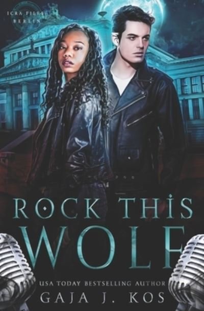 Cover for Gaja J Kos · Rock This Wolf (Paperback Book) (2021)