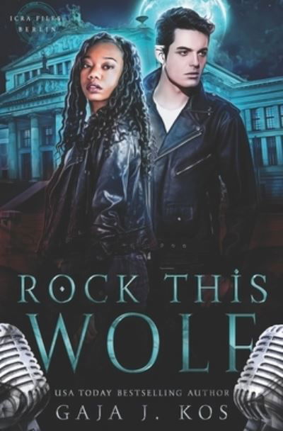 Cover for Gaja J Kos · Rock This Wolf (Taschenbuch) (2021)