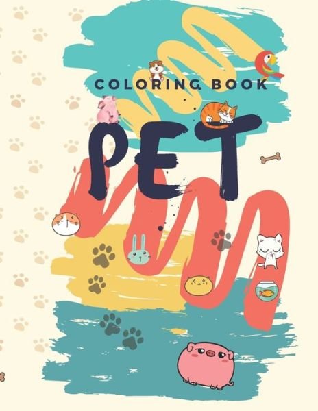 Cover for Arpapon Mekin · Pet Coloring Book (Paperback Bog) (2020)