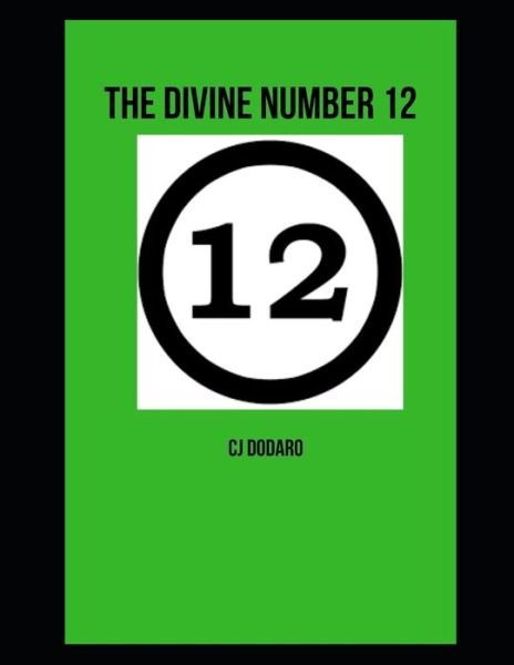 Cover for Cj Dodaro · The Divine Number 12 (Pocketbok) (2021)