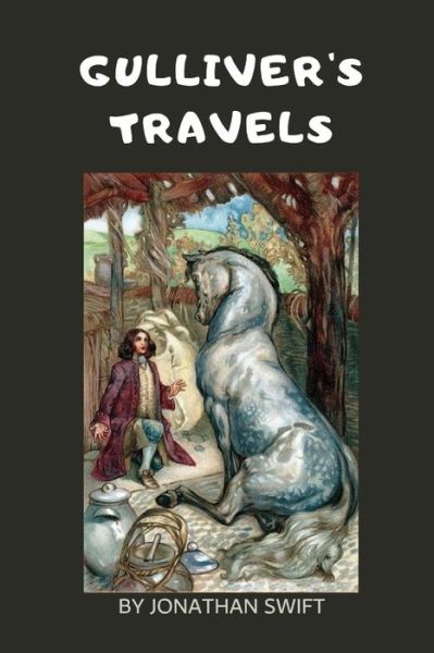 Cover for Jonathan Swift · Gulliver's Travels by Jonathan Swift (Paperback Bog) (2021)