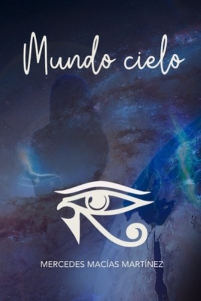 Cover for Mercedes Macias Martinez · Mundo Cielo (Paperback Book) (2021)