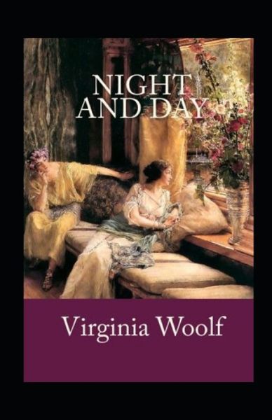 Cover for Virginia Woolf · Night and Day Annotated (Paperback Book) (2021)