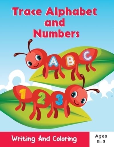 Cover for Pink Cloud · Trace Alphabet and Numbers: writing and coloring book ages 3-5 . Alphabet and numbers coloring book for kids.ABC coloring book for preschool and kindgarten (Paperback Book) (2021)