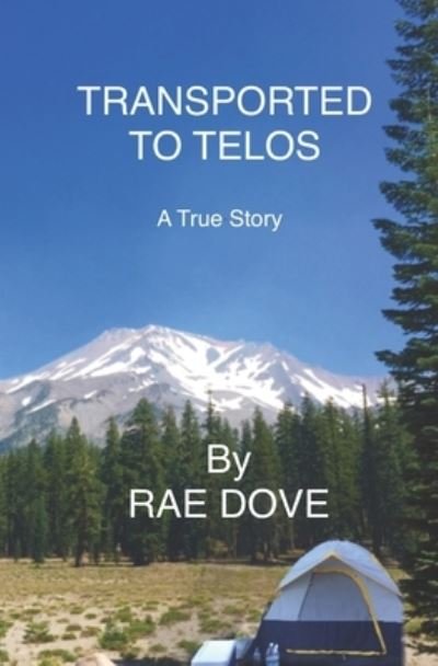 Cover for Rae Dove · Transported To Telos: A True Story (Pocketbok) (2022)