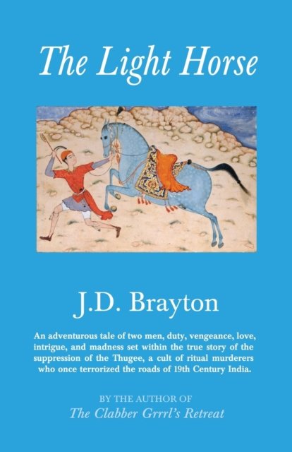 Cover for J D Brayton · The Light Horse (Paperback Bog) (2022)