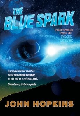 Cover for John Hopkins · The Blue Spark (Hardcover Book) (2024)