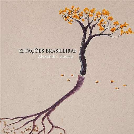 Estacoes Brasileiras - Alexandre Guerra - Musik - CD Baby - 0078985381858 - 1. marts 2012