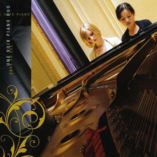 Ears to See - Une Voix Piano Duo - Musik - CD Baby - 0094922151858 - 13. januar 2009