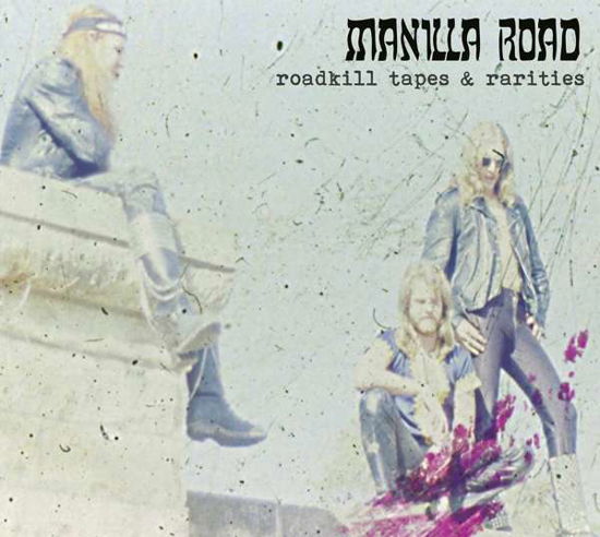 Roadkill Tapes & Rarities - Manilla Road - Musique - GOLDENCORE RECORDS - 0194111000858 - 22 novembre 2019