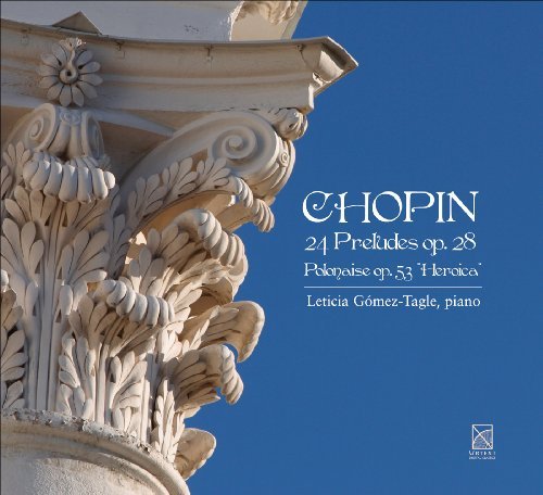 Cover for Chopin / Gomez-tagle · 24 Preludes Op 28 / Polonaises Op 53 in a Sharp (CD) (2010)
