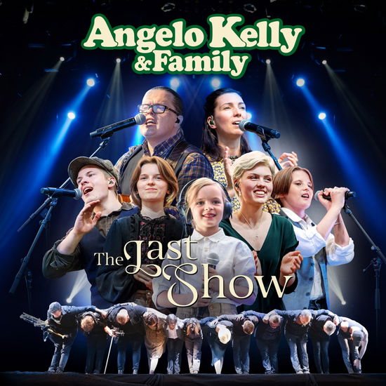 Last Show - Kelly, Angelo & Family - Muziek - UNIVERSAL - 0602448713858 - 16 december 2022