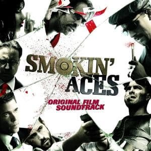 Smokin Aces - O.s.t - Musiikki - Universal - 0602517211858 - maanantai 10. lokakuuta 2016