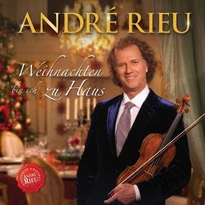 Cover for Andre Rieu · Weihnachten Bin Ich Zu Haus (CD) (2012)