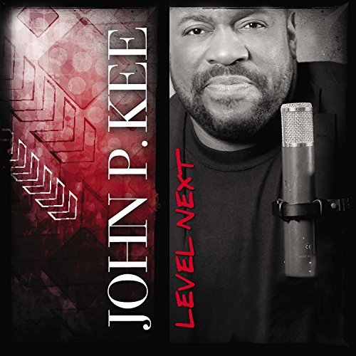 Cover for John P Kee · Level Next (CD) (2015)