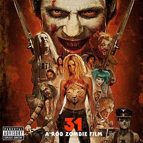 31 - Zombie, Rob / OST - Musik - SOUNDTRACK/SCORE - 0602557361858 - 14. april 2017