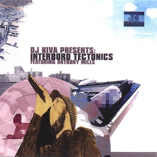 Cover for DJ Kiva · Interboro Tectonics (CD) (2006)