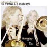 Cover for Sliding Hammers · Beautiful Friendship: Honoring Jay &amp; Kai (CD) (2006)