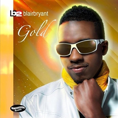 Cover for Blair Bryant · Gold (CD) (2018)