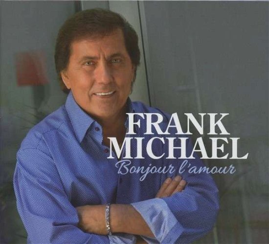 Cover for Frank Michael · Bonjour L'amour (CD) [Limited edition] (2014)