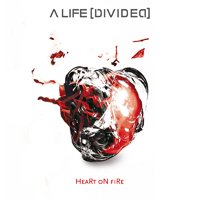 Cover for A Life Divided · Heart on Fire (SCD) [EP edition] (2010)