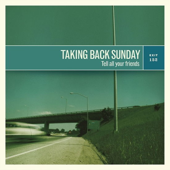 Tell All Your Friends - Taking Back Sunday - Musiikki - CRAFT - 0888072084858 - perjantai 25. lokakuuta 2019