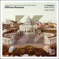 Cover for Zanzu, Paolo / Carlo Vistoli / Le Stagioni · Officina Romana: A Wonder Lab At The Dawn Of The 18th Century (CD) (2021)