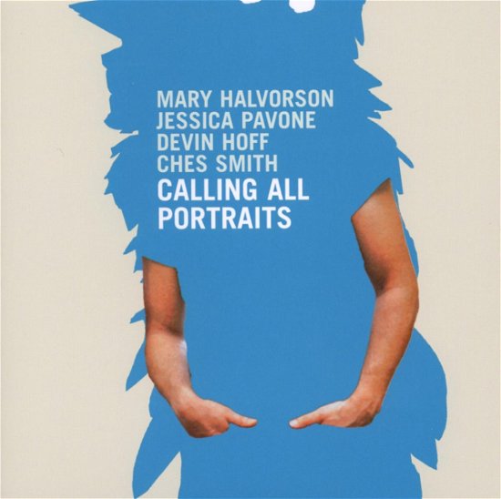 Cover for Mary Halvorson · Calling All Portraits (CD) (2008)