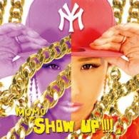 Cover for Momo · Show Up!!!! (CD) [Japan Import edition] (2015)