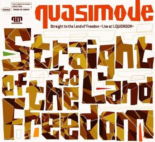 Cover for Quasimode · Straight to the Land of Freedom -live at Liquidroom- (CD) [Japan Import edition] (2008)